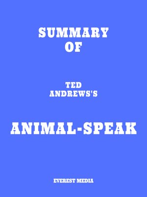 cover image of Summary of Ted Andrews's Animal-Speak
